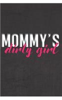 Mommy's Dirty Girl