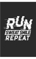 Run Sweat Smile Repeat