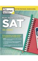 Math Workout for the Sat, 4th Edition: Extra Practice to Help Achieve an Excellent SAT Math Score