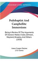 Pedobaptist And Campbellite Immersions