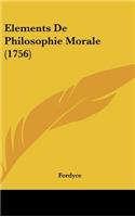 Elements de Philosophie Morale (1756)