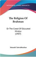 The Religion Of Brahman