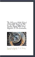 The Pedagogical Bible School a Scientific Study of the Sunday School with Chief Reference to the Cur