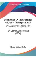 Memorials Of The Families Of James Thompson And Of Augustus Thompson