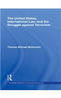 The United States, International Law, and the Struggle against Terrorism