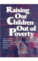 Raising Our Children Out of Poverty