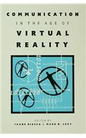 Communication in the Age of Virtual Reality