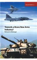 Towards a Brave New Arms Industry?