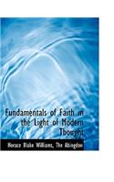 Fundamentals of Faith in the Light of Modern Thought