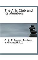 The Arts Club and Its Members
