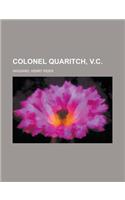 Colonel Quaritch, V.C: (English)