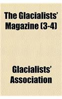 The Glacialists' Magazine Volume 3-4