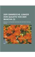 Der Sinnreiche Junker Don Quijote Von Der Mancha (3 )