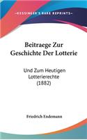 Beitraege Zur Geschichte Der Lotterie