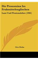 Die Pronomina Im Fruhmittelenglischen