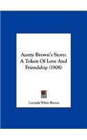 Aunty Brown's Story