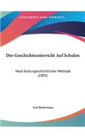 Der Geschichtsunterricht Auf Schulen