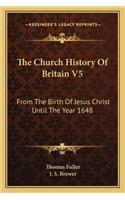 Church History Of Britain V5