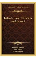 Ireland, Under Elizabeth and James I