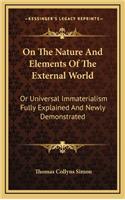 On the Nature and Elements of the External World