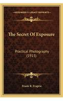 Secret Of Exposure