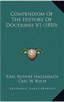 Compendium Of The History Of Doctrines V1 (1850)