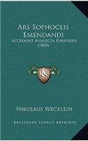 Ars Sophoclis Emendandi