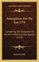 Anticipation, For The Year 1779