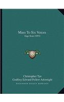Mass To Six Voices
