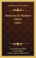 Memoires De Madame Elliott (1861)