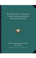 Recherches Sur Les Ossemens Fossiles Du Departement Du Puy-De-Dome (1828)