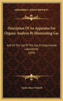Description Of An Apparatus For Organic Analysis By Illuminating Gas