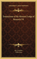 Transactions of the Missouri Lodge of Research V8