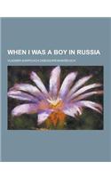 When I Was a Boy in Russia: (Spanish)