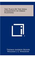 Place Of The Ideal Community In Urban Planning