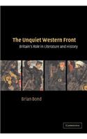 Unquiet Western Front: Britain's Role in Literature and History