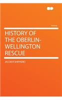 History of the Oberlin-Wellington Rescue