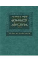 The Speeches of the Right Honourable the Earl of Chatham in the Houses of Lords and Commons: With a Biographical Memoir and Introductions and Explanat