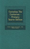 Cornelius the Centurion