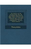 The History of the Peloponnesian War, by Thucydides, Third Edition, Volume I