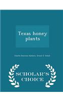 Texas Honey Plants - Scholar's Choice Edition