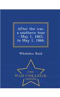 After the War, a Southern Tour