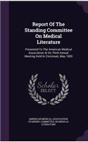 Report of the Standing Committee on Medical Literature