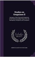 Studies on Gregarines II