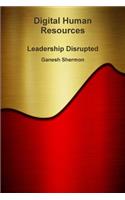 Digital Human Resources - Leadership Disrupted