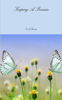 Keeping A Promise: (English)