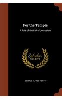 For the Temple