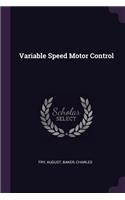 Variable Speed Motor Control