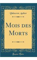 Mois Des Morts (Classic Reprint)