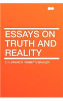 Essays on Truth and Reality